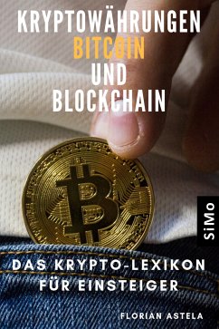 Kryptowährungen Bitcoin und Blockchain (eBook, ePUB) - Astela, Florian