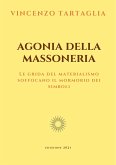 Agonia della Massoneria (eBook, ePUB)