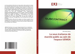 La sous-traitance de marché public au sein de l'espace UEMOA - Abiassi, Efoé Xavier