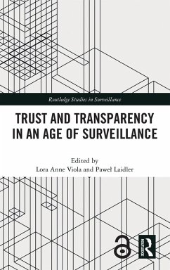 Trust and Transparency in an Age of Surveillance