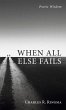 When All Else Fails - Bild 1
