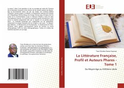Cover La Littérature Française, Profil et Auteurs Phares - Tome 1