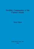 Neolithic Communities of the Channel Islands