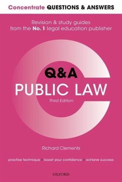 Concentrate Questions and Answers Public Law - Clements, Richard (Associate Lecturer, University of Exeter)