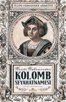 Kolomb Seyahatnamesi - Fernandez - Armesto, Felipe