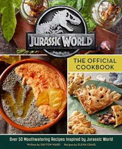 Jurassic World: The Official Cookbook - Ward, Dayton