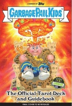 Garbage Pail Kids: The Official Tarot Deck and Guidebook - Kim, Miran; Siegel, Minerva