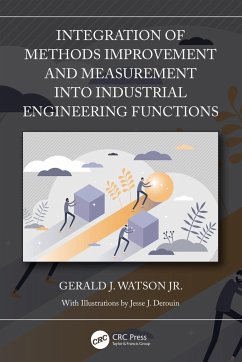 Integration of Methods Improvement and Measurement into Industrial Engineering Functions - Watson, Gerald J