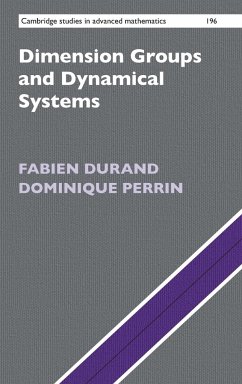 Dimension Groups and Dynamical Systems - Durand, Fabien (Universite de Picardie Jules Verne, Amiens); Perrin, Dominique