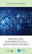 Protecting Your Privacy in a... - Bild 1