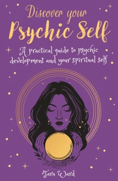 Discover Your Psychic Self - Ward, Tara