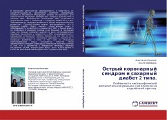 Ostryj koronarnyj sindrom i saharnyj diabet 2 tipa. - Osokina, Anastasiq; Barbarash, Ol'ga