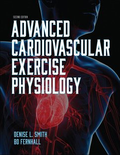 Advanced Cardiovascular Exercise Physiology - Smith, Denise L.; Fernhall, Bo