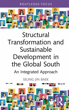 Structural Transformation and Sustainable Development in the Global South - Baek, Seung Jin