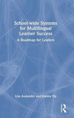 School-wide Systems for Multilingual Learner Success - Auslander, Lisa; Yip, Joanna