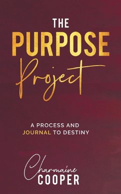 The Purpose Project - Cooper, Charmaine R.