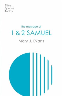 The Message of 1 & 2 Samuel - Evans, Mary J