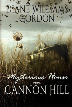 Mysterious House on Cannon Hill - Williams Gordon, Diane