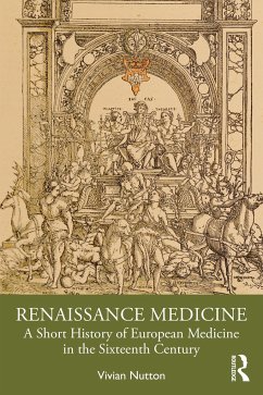 Renaissance Medicine - Nutton, Vivian
