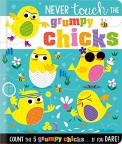 Cover Never Touch the Grumpy Chicks