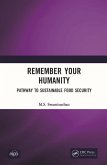 Remember Your Humanity