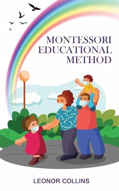 Montessori Educational Method - Collins, Leonor