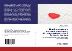 Profilaktika i wosstanowitel'noe lechenie ishemicheskoj bolezni serdca - Antonük, Marina; Gwozdenko, Tat'qna