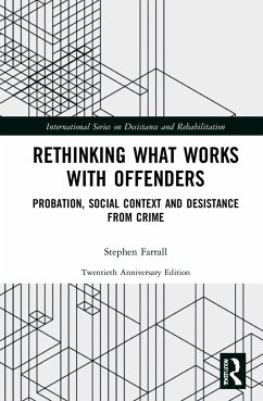 Rethinking What Works with Offenders - Farrall, Stephen