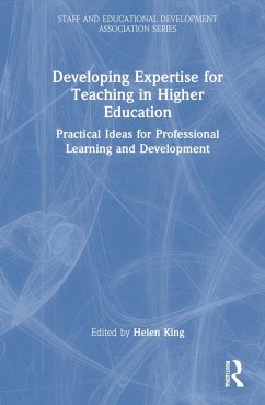 Developing Expertise for Teaching in Higher Education