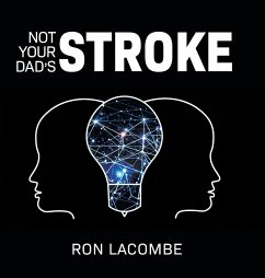 Not Your Dad's Stroke