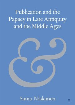 Publication and the Papacy in Late Antiquity and the Middle Ages - Niskanen, Samu (University of Helsinki)