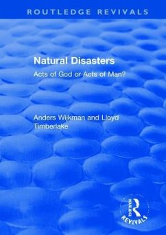 Natural Disasters - Wijkman, Anders (Stockholm Environment Institute, Sweden); Timberlake, Lloyd