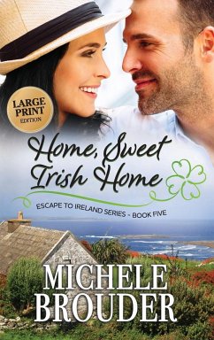 Home, Sweet Irish Home (Large Print) - Brouder, Michele