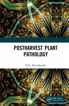 Postharvest Plant Pathology - Ravichandra, N G