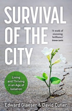 Survival of the City - Glaeser, Edward; Cutler, David