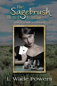 The Sagebrush Hotel Tontine - Powers, L. Wade