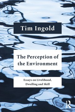 The Perception of the Environment - Ingold, Tim