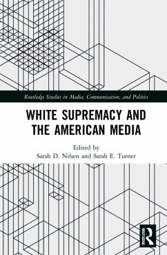 White Supremacy and the American Media