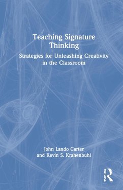 Teaching Signature Thinking - Carter, John Lando; Krahenbuhl, Kevin S