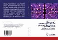 Kliniko-biomehanicheskie aspekty fixacii kostej lica - Semennikow, Vladimir