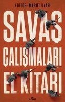 Savas Calismalari El Kitabi - Uyar, Mesut