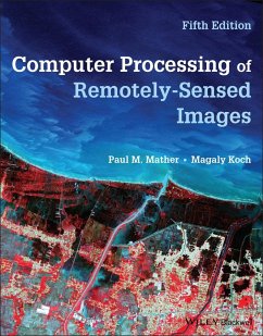 Computer Processing of Remotely-Sensed Images - Mather, Paul M.;Koch, Magaly