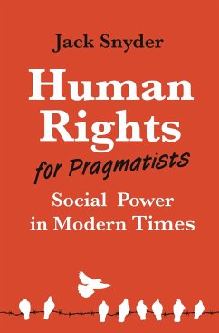 Human Rights for Pragmatists - Snyder, Jack