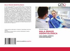 MALA PRAXIS ODONTOLÓGICA - Baigorria, Diómedes