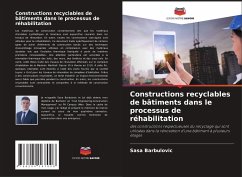 Constructions recyclables de bâtiments dans le processus de réhabilitation - Barbulovic, Sasa