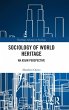 Sociology of World Heritage - Bild 1