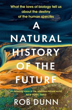 A Natural History of the Future - Dunn, Rob