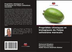 Propriétés chimiques et biologiques du Feijoa sellowiana marocain - Blaghen, Mohamed;Elfarnini, Maryama;Abakar, Abdel-Hamid Abdellah