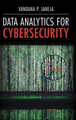 Data Analytics for Cybersecurity - Janeja, Vandana P. (University of Maryland, Baltimore County)