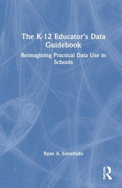 The K-12 Educator's Data Guidebook - Estrellado, Ryan A